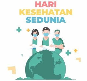 Hari Kesehatan Sedunia 2025: Kampanye Global untuk Kesehatan Ibu dan Bayi Baru Lahir Dimulai!